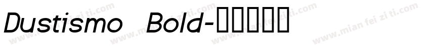 Dustismo  Bold字体转换